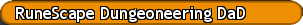 RuneScape Dungeoneering DaD